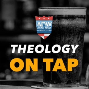 Theology on Tap