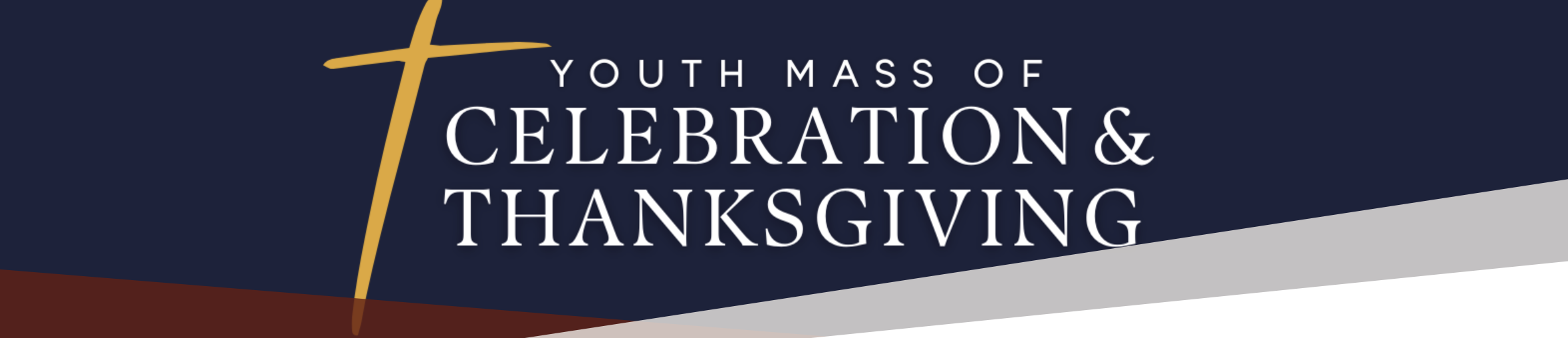 Youth Mass of Thanksgiving and Celebration for Life