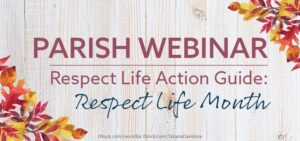 Respect Life Webinar
